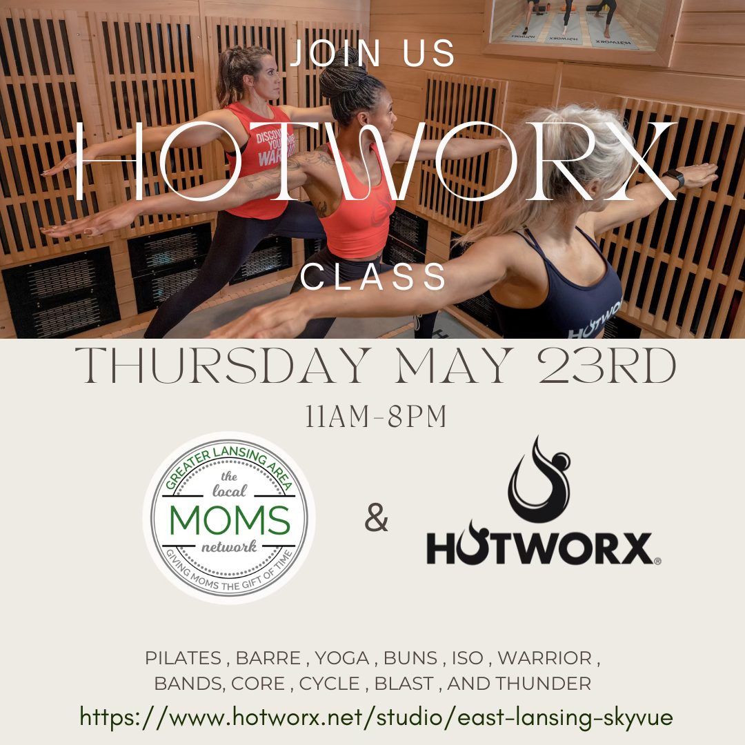 Greater Lansing Area Moms and HOTWORX East Lansing