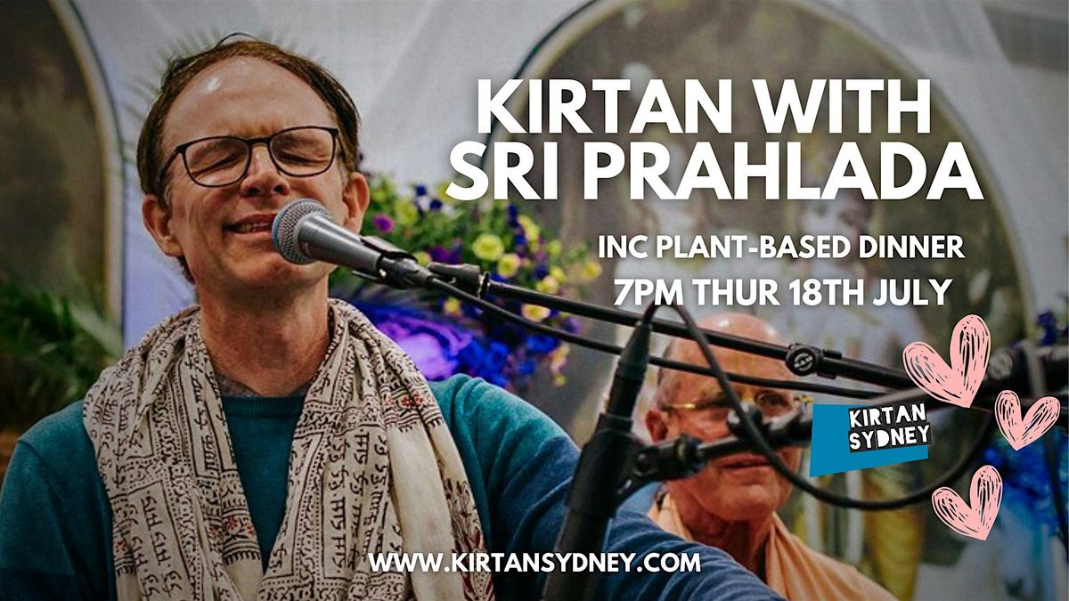 Kirtan with Sri Prahlada (Online Bookings Only)