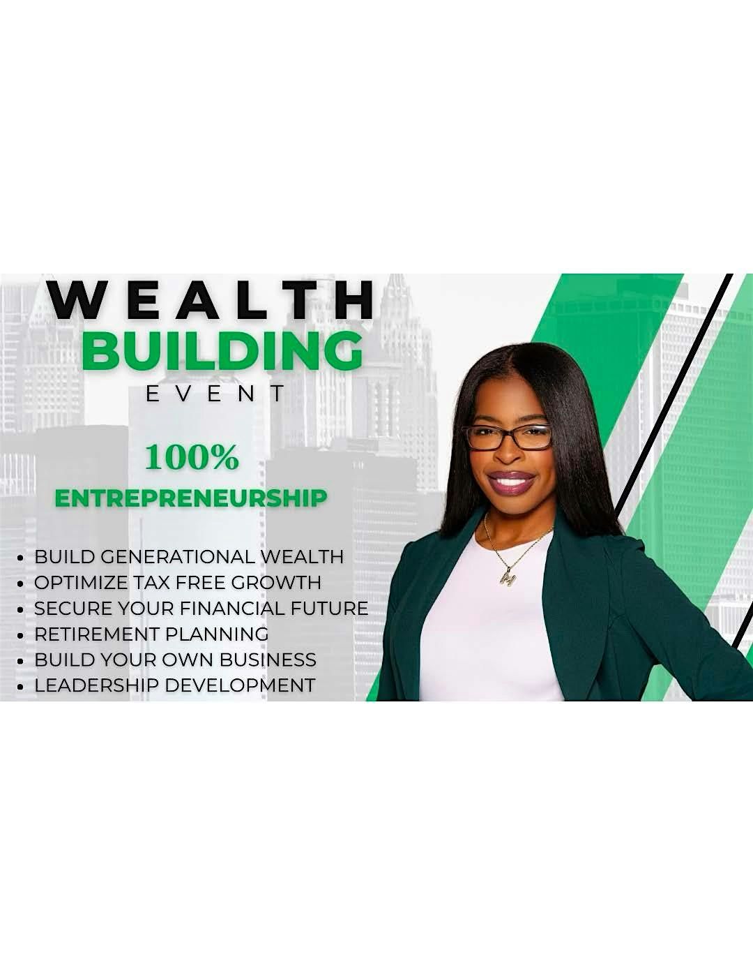 Wealth Building Event