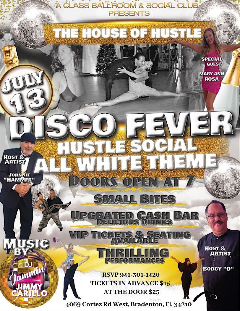 The House Of Hustle Disco Fever Social