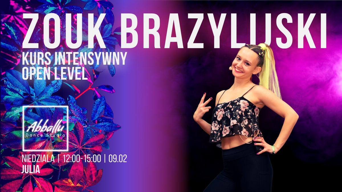 Zouk Brazylijski | Open Level | 09.02 | Niedziela 12:00-15:00 | Julia