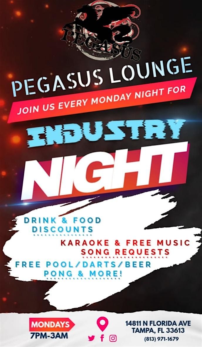 Industry Night Mondays @ Pegasus Lounge