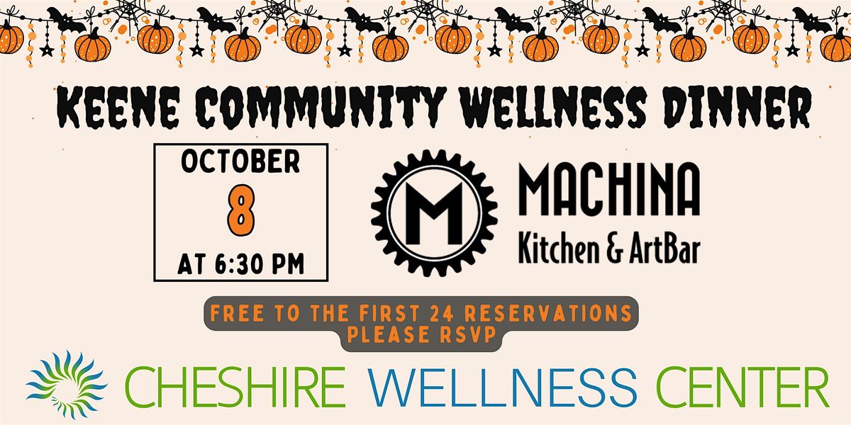 Keene Community Wellness Dinner