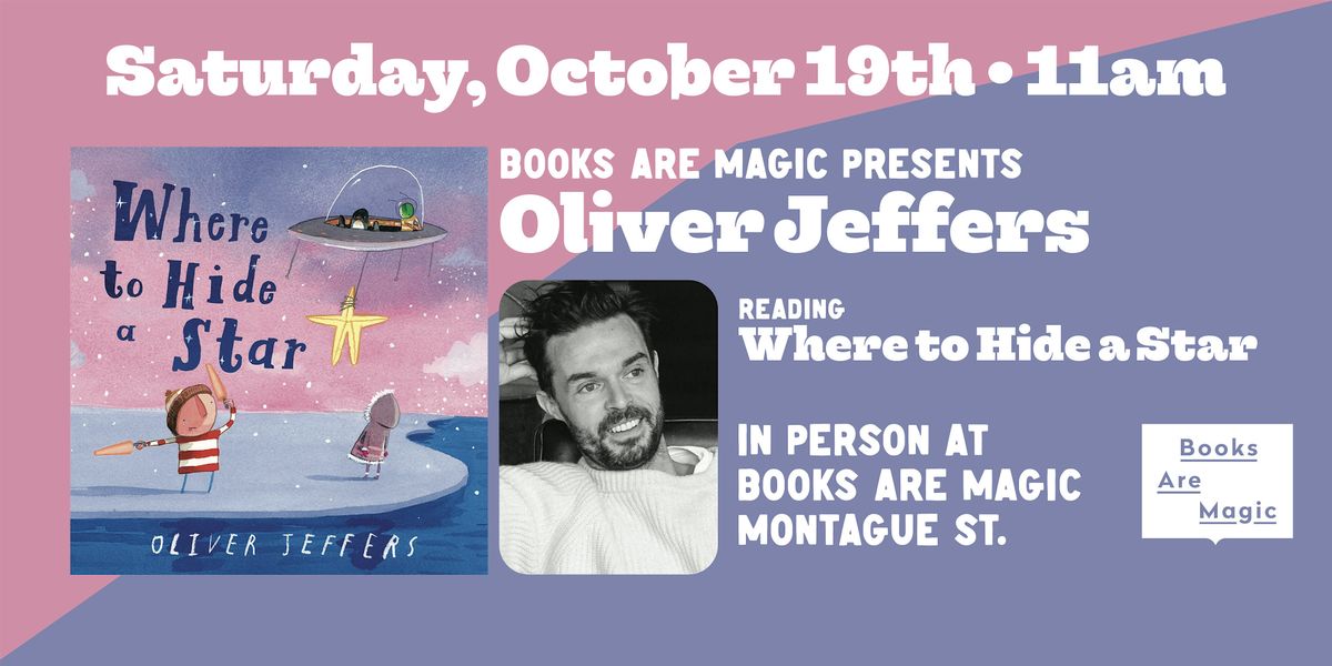 In-Store: Storytime w\/ Oliver Jeffers: Where to Hide a Star