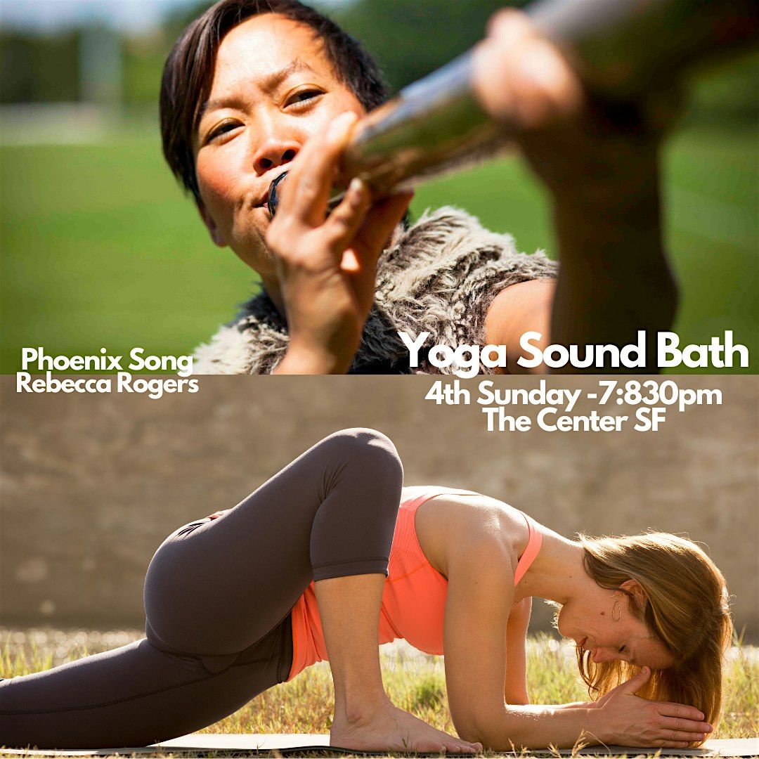 Gentle Restorative Yoga and Sound Bath w\/Rebecca Rogers & Phoenix Song