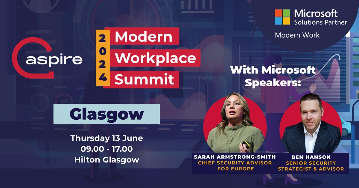 Aspire Modern Workplace Summit - Glasgow