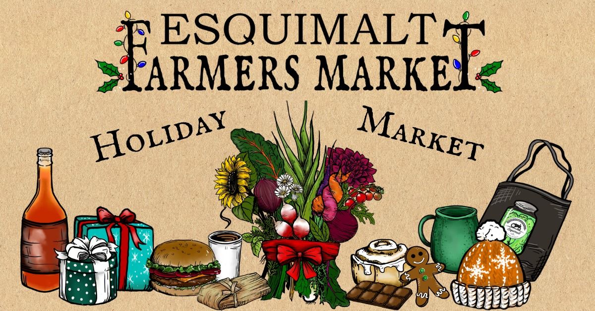 Esquimalt Farmers Holiday Market