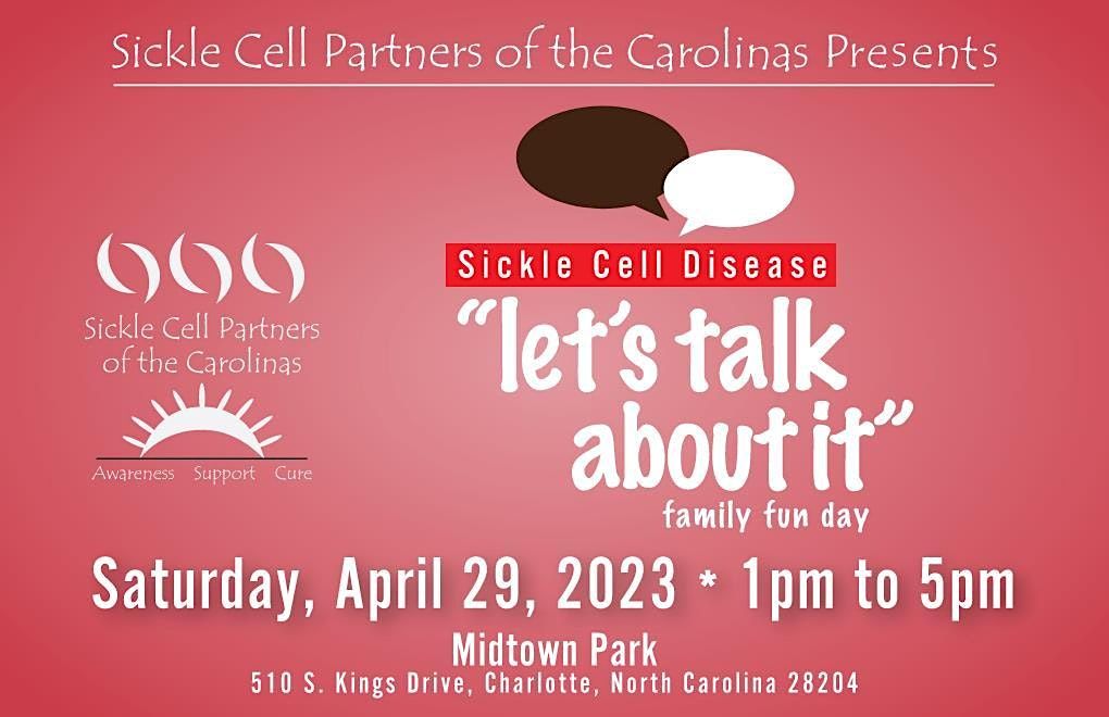 "Sickle Cell Disease... Let's Talk About It" Family Fun Day