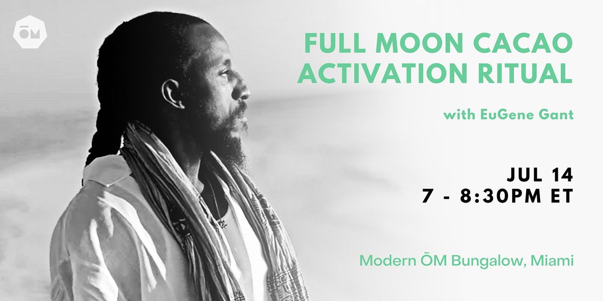 Full Moon Cacao Activation Ritual