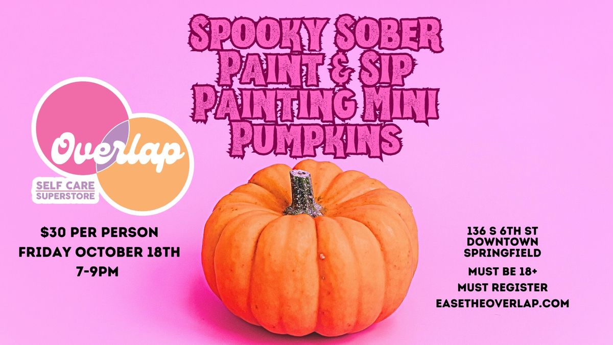 Sober Paint & Sip: Mini Pumpkin Painting!