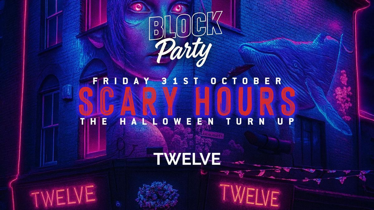 Block Party - Scary Hours - Halloween Party