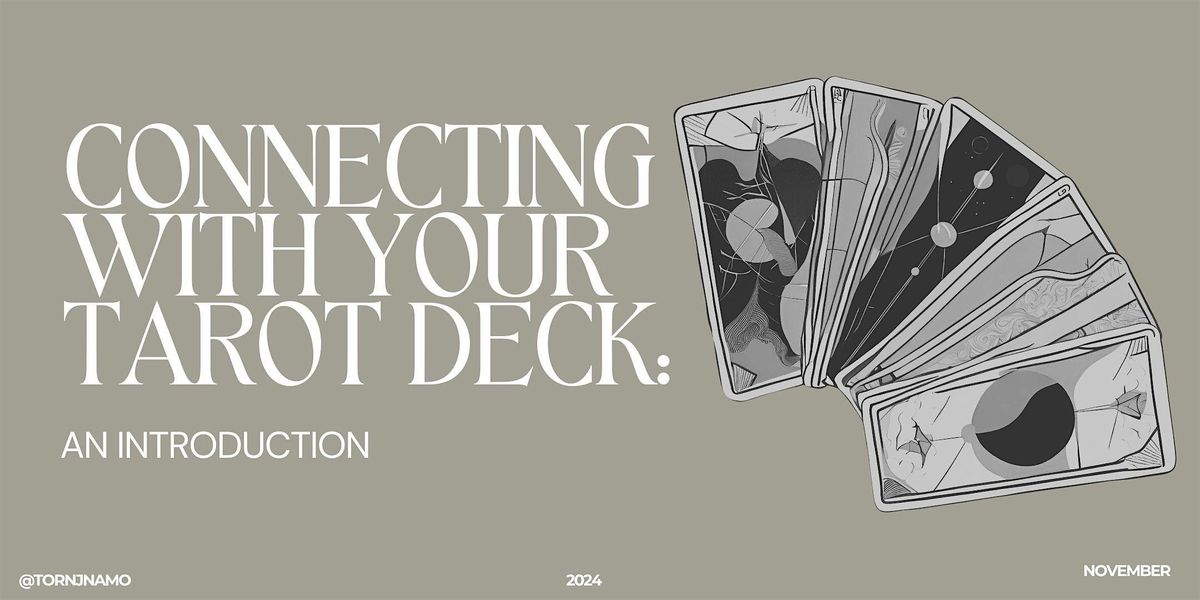 Connecting with Your Tarot Deck: An Introduction