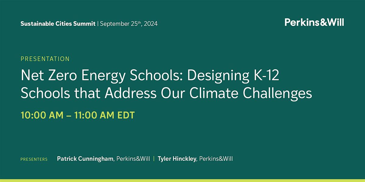 Sustainable Cities Summit: Presentation - Net Zero Energy Schools