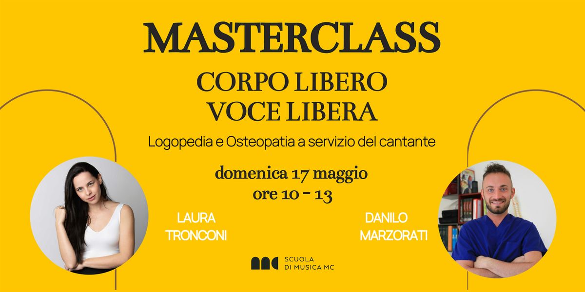 CORPO E VOCE IN LIBERT\u00c0 - Logopedia e Osteopatia a servizio del cantante