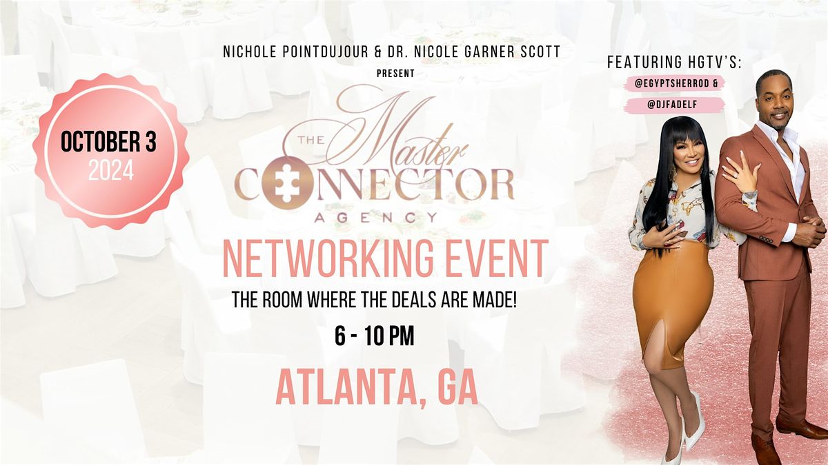 The Master Connector Agency Networking Event