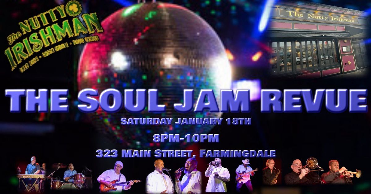 The Soul Jam Revue LIVE @ Nutty Irishman