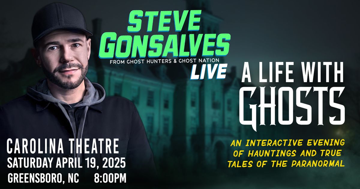 Steve Gonsalves LIVE - A Life With Ghosts | Greensboro, NC