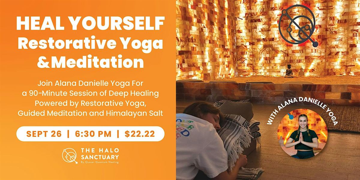 Heal Yourself Restorative Yoga and Meditation