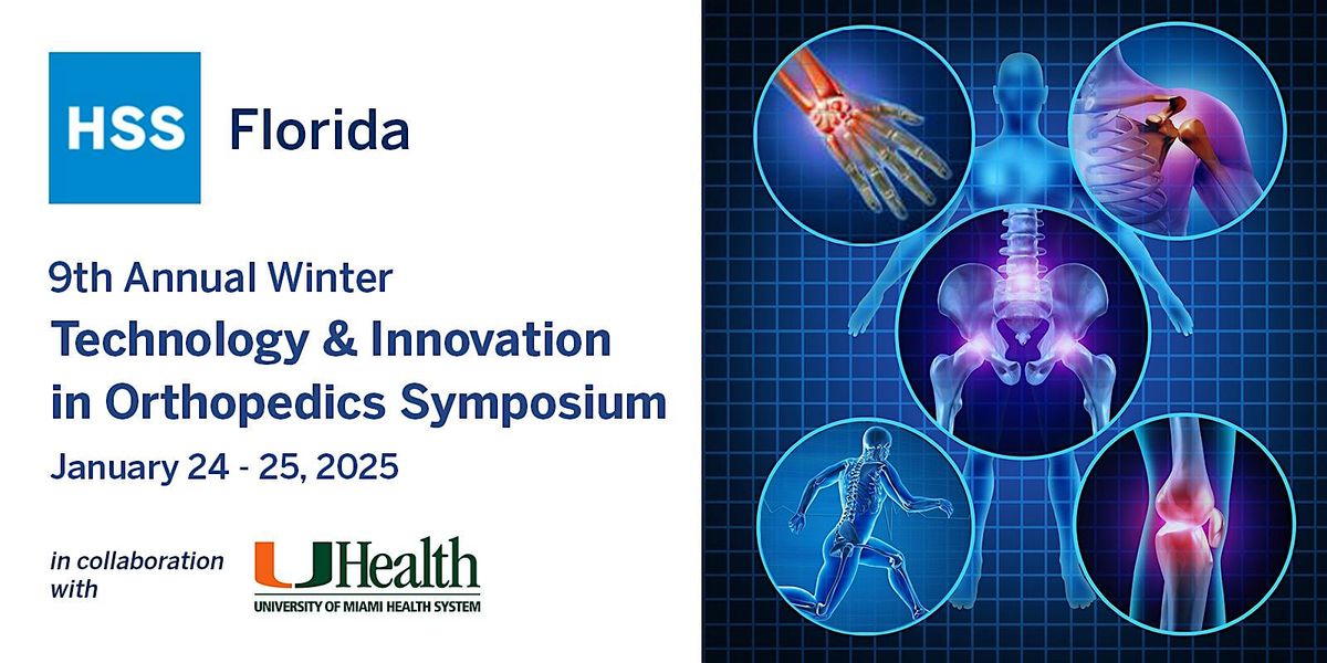 9th Annual Winter Technology & Innovation in Orthopedics Symposium