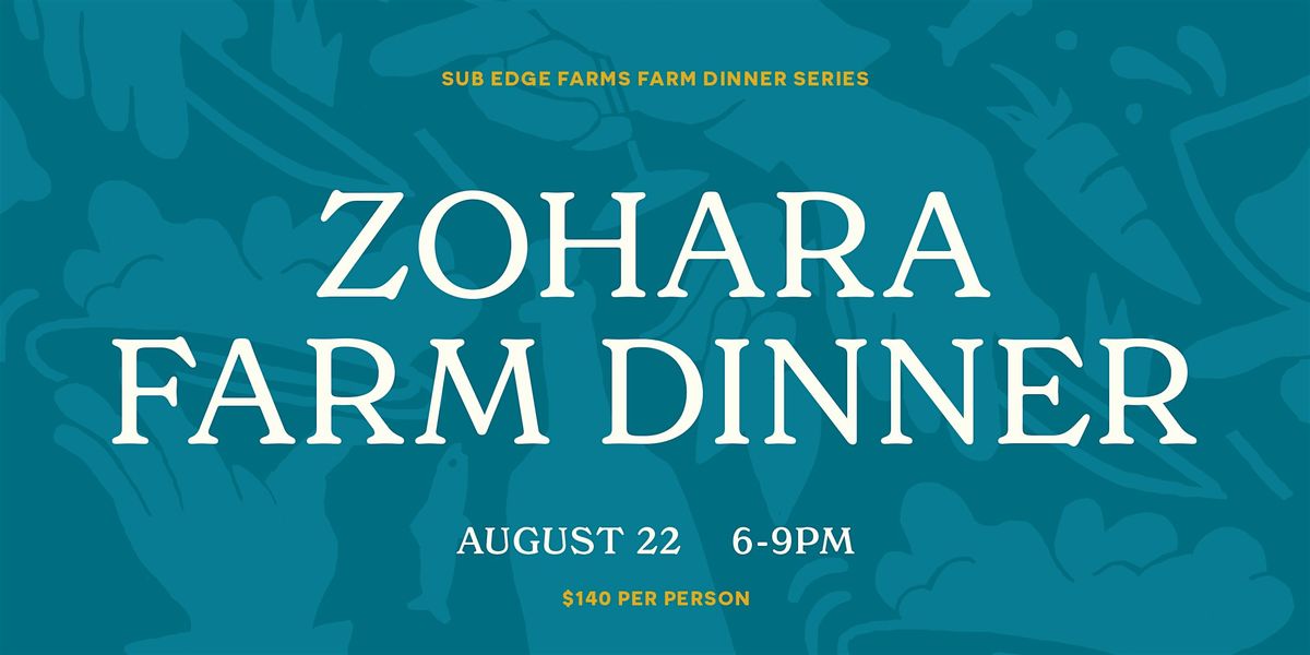 Zohara Farm Dinner