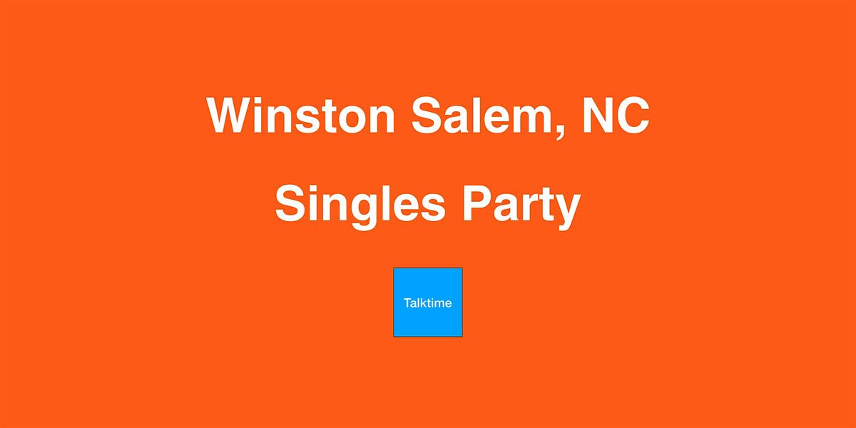 Singles Party - Winston Salem