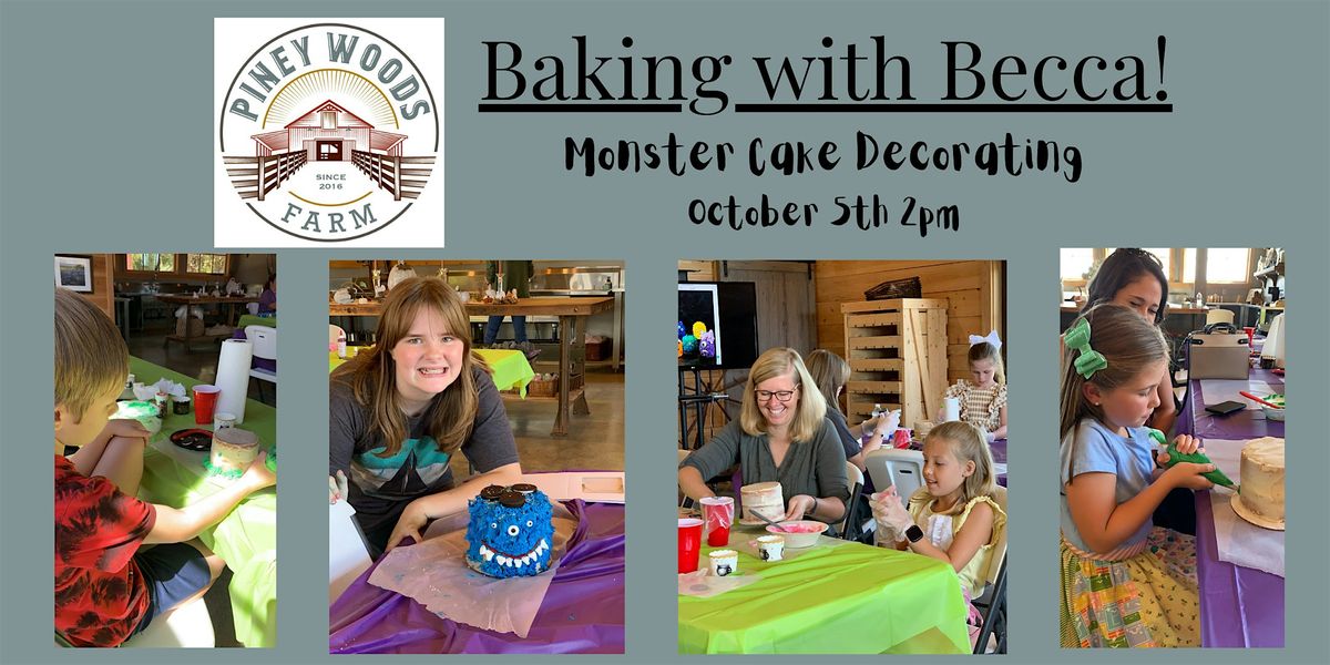 Baking with Becca! Moster Cake Decorating