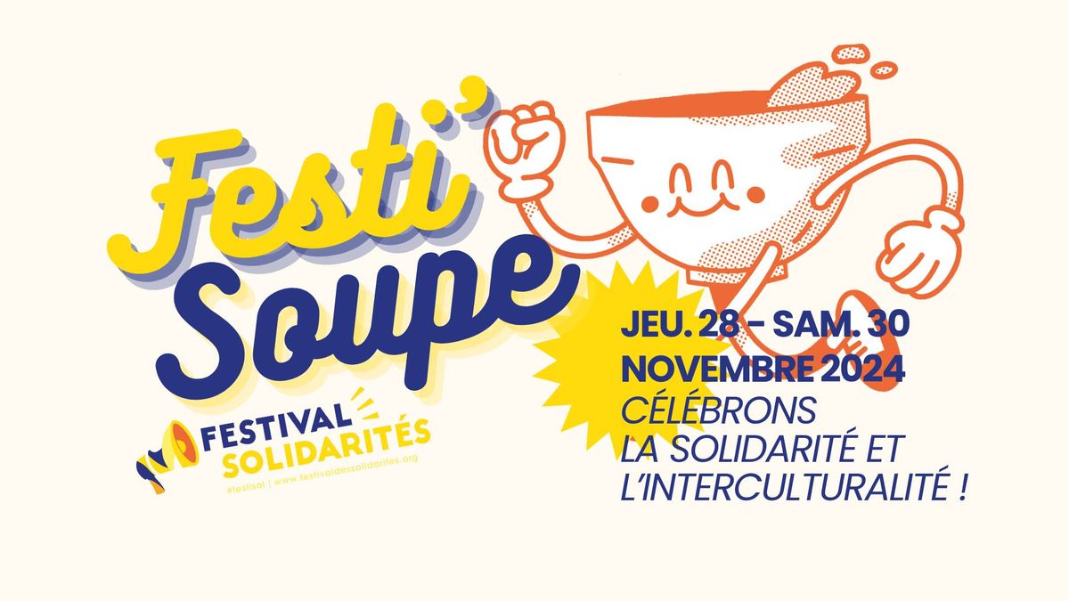 Festi'Soupe : C\u00e9l\u00e9brons la Solidarit\u00e9 et l'Interculturalit\u00e9 !