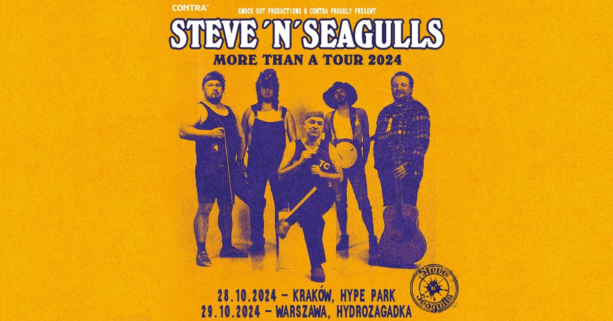 Steve'n'Seagulls \/ 28 X 2024 \/ Krak\u00f3w