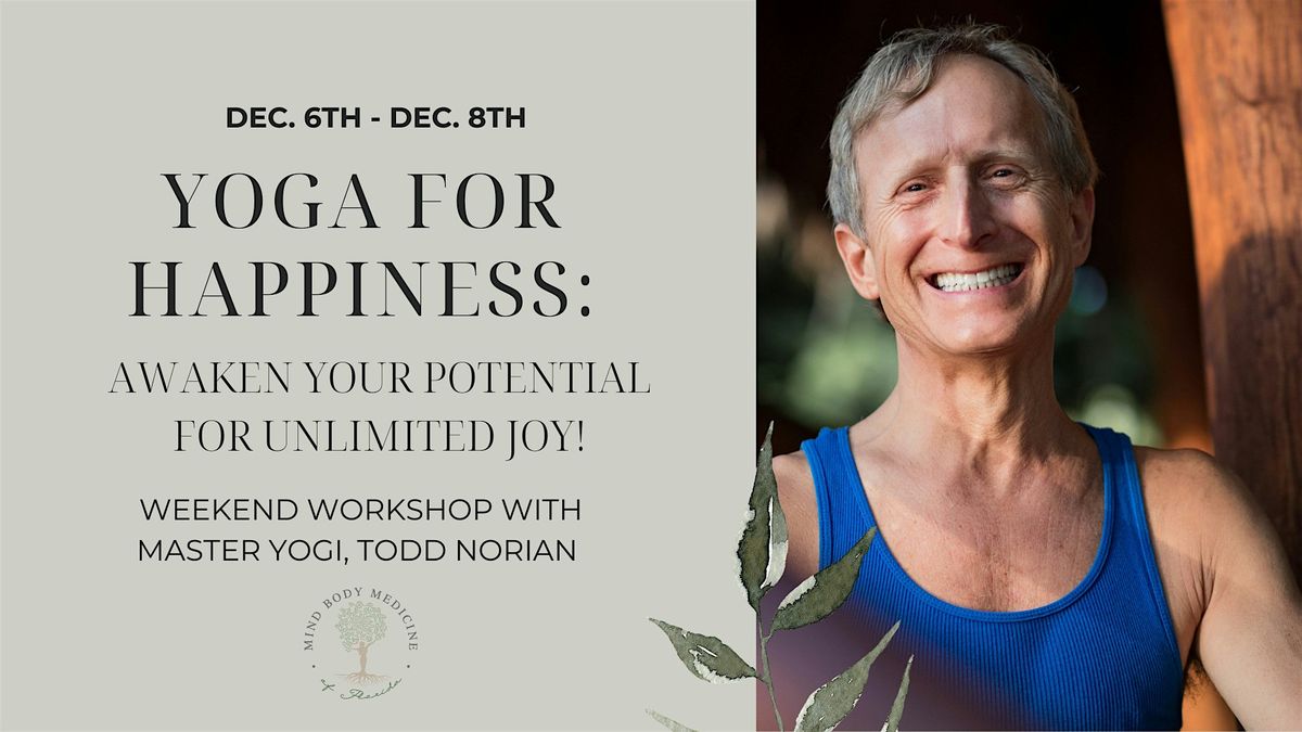 Yoga for Happiness: Awaken Your Potential for Unlimited Joy