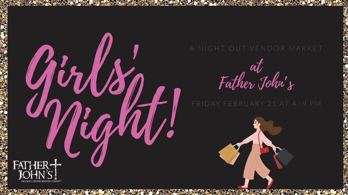 Girls' Night Out Market at Father John's 