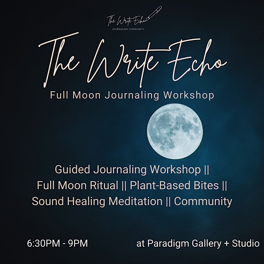 "The Write Echo" Full Moon Journaling Workshop