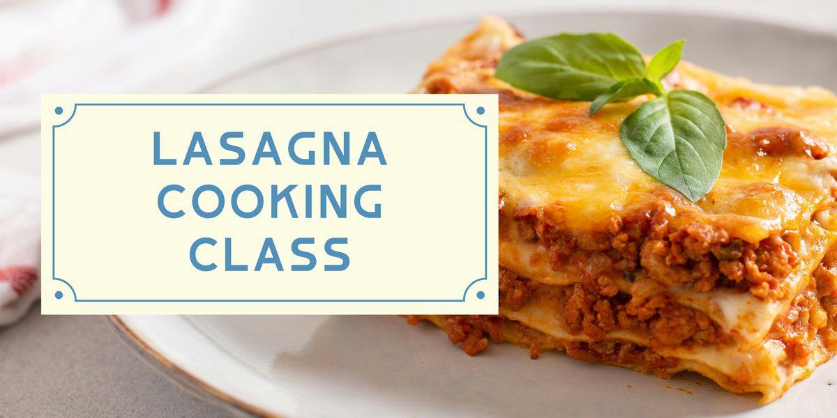 Lasagna Cooking Class