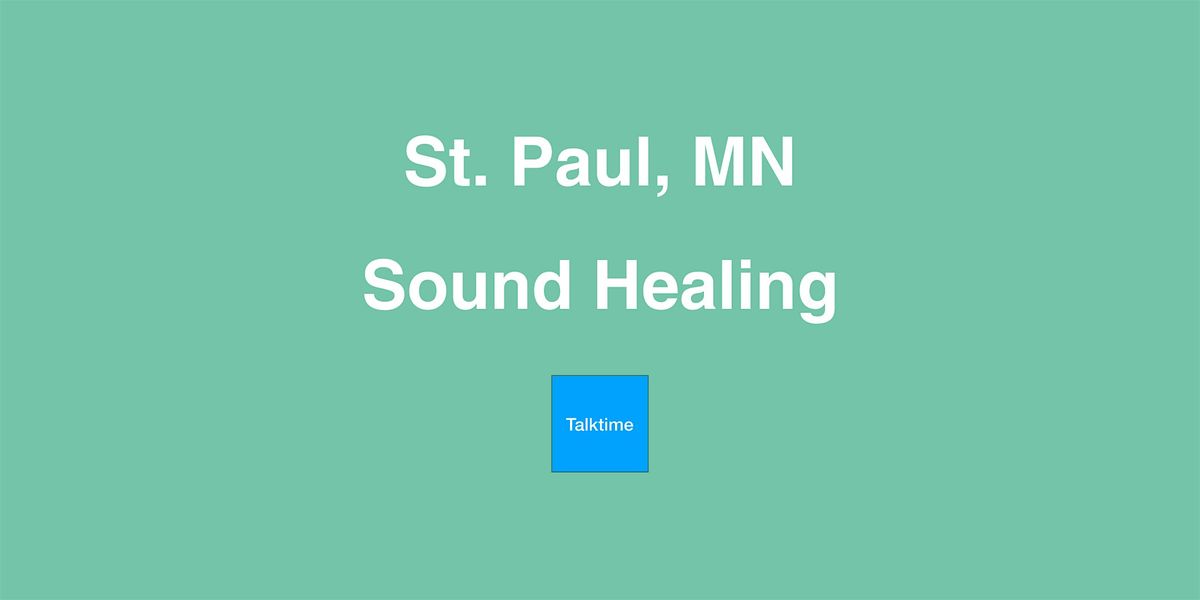 Sound Healing - St. Paul