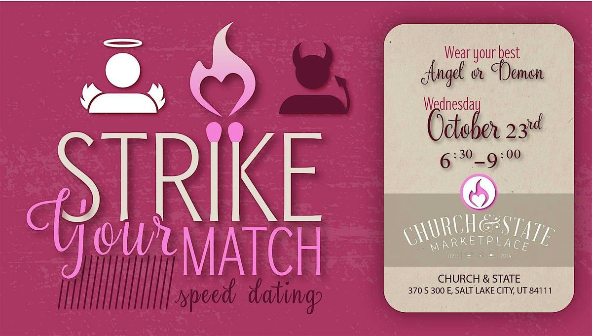 Strike your Match Speed Dating - Angels & Demons theme   (28-40  age group)