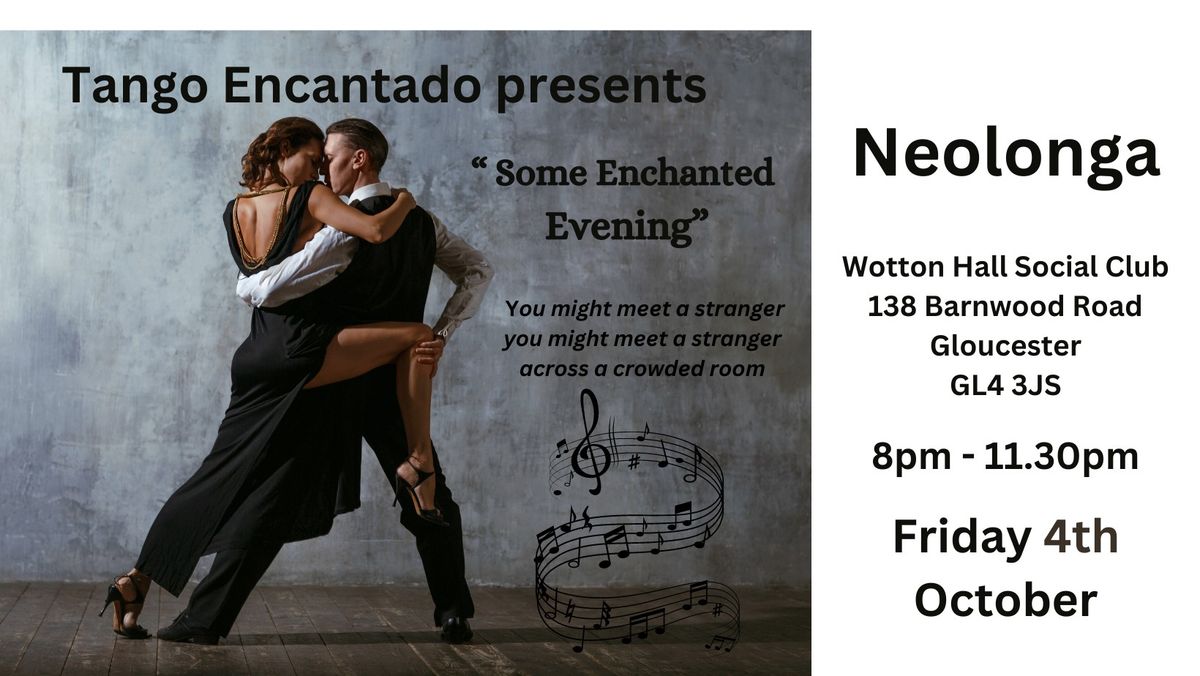 Some Enchanted Evening - Neolonga