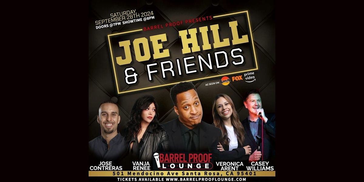 Headline Comedy - Joe Hill & Friends - Downtown Santa Rosa