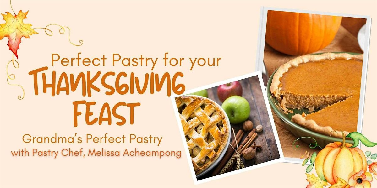 Perfect Pies for Thanksgiving - October 3