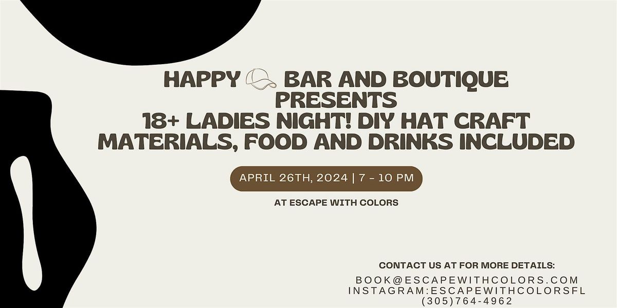 Discover the Art of Hat Crafting!  Join us for an exclusive Ladies Night!