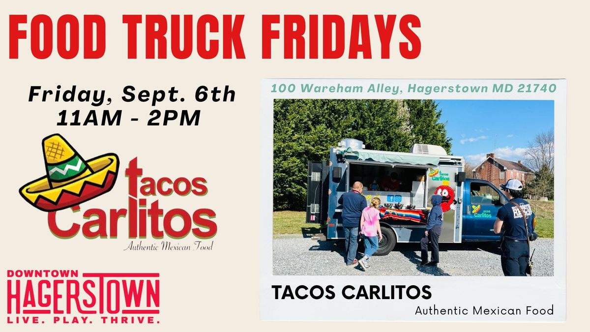 Food Truck Fridays: Tacos Carlitos 