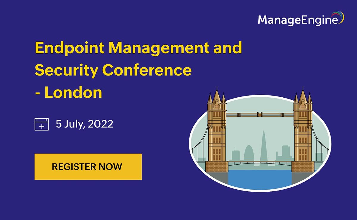 Endpoint Management and Security Conference - London