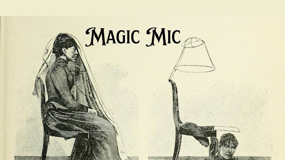 Magic Mic 7\/18