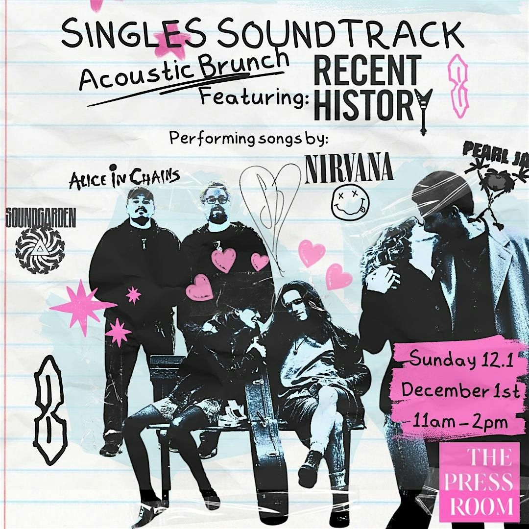 Singles Soundtrack Acoustic Brunch feat. Recent History