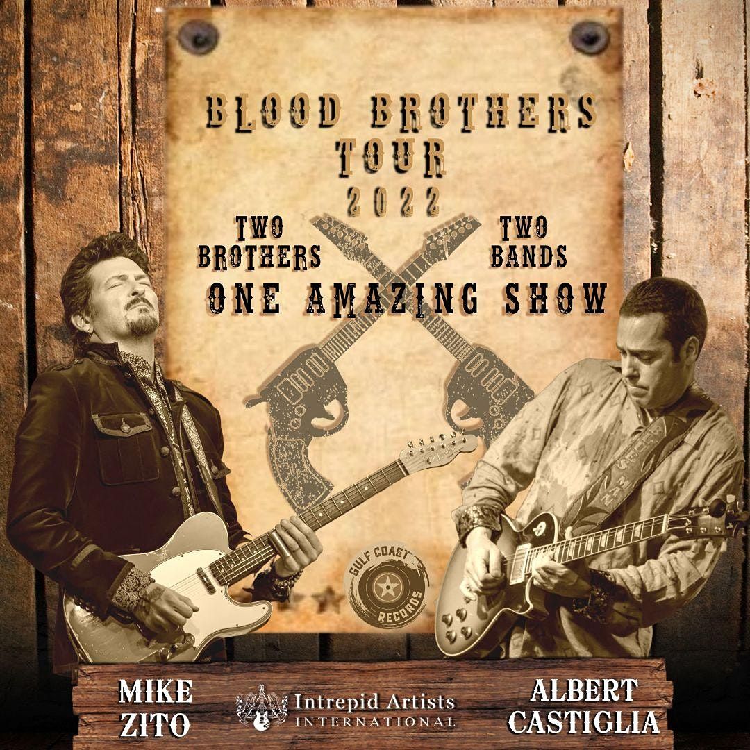 Blood Brothers Tour  Mike Zito & Albert Castiglia