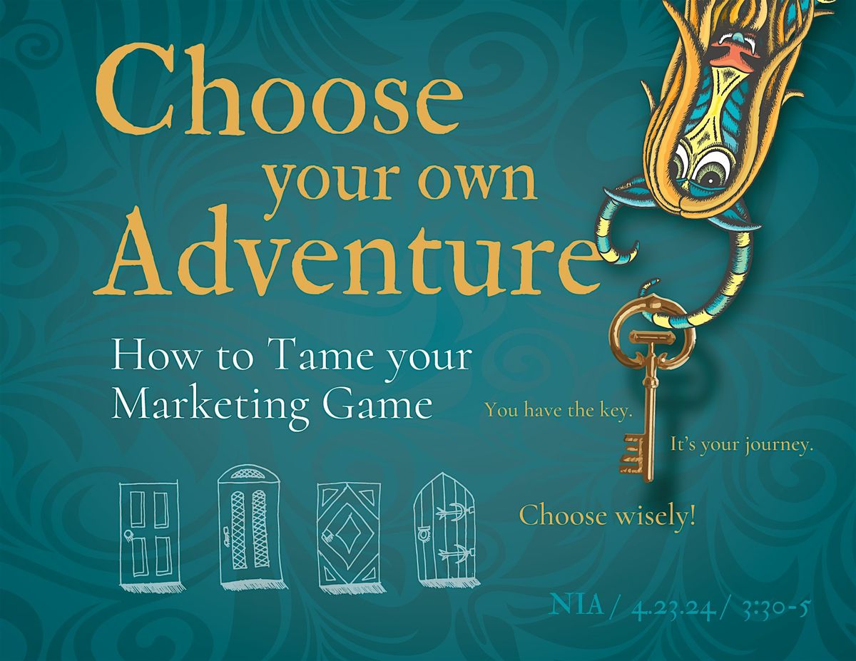 Choose Your Own Adventure: How to Tame your Marketing Game