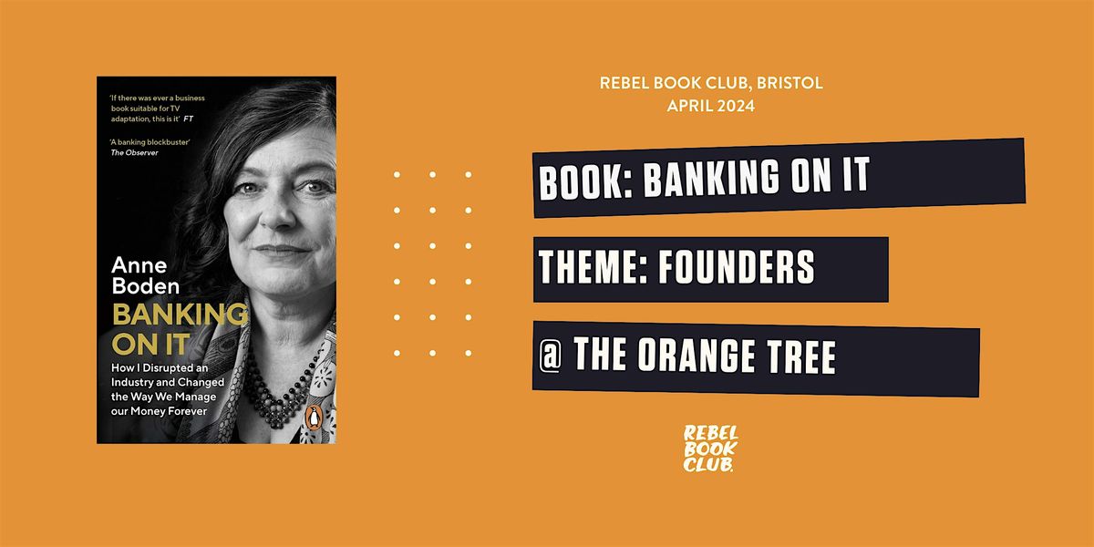 Rebel Book Club Bristol x Banking On It - April non-fiction event
