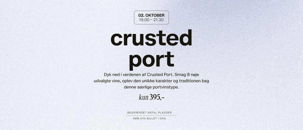 Crusted port