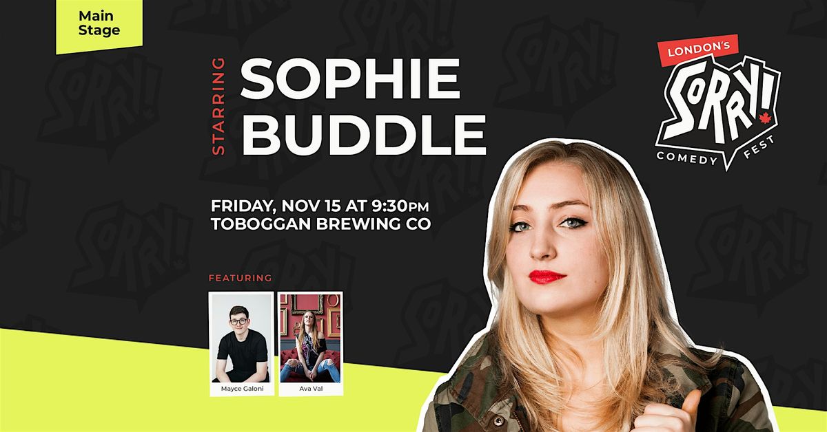 Sophie Buddle - London's Sorry! Comedy Festival