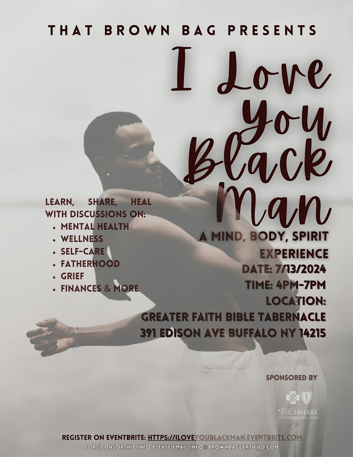 I Love You Black Man: A Mind, Body, Spirit Experience
