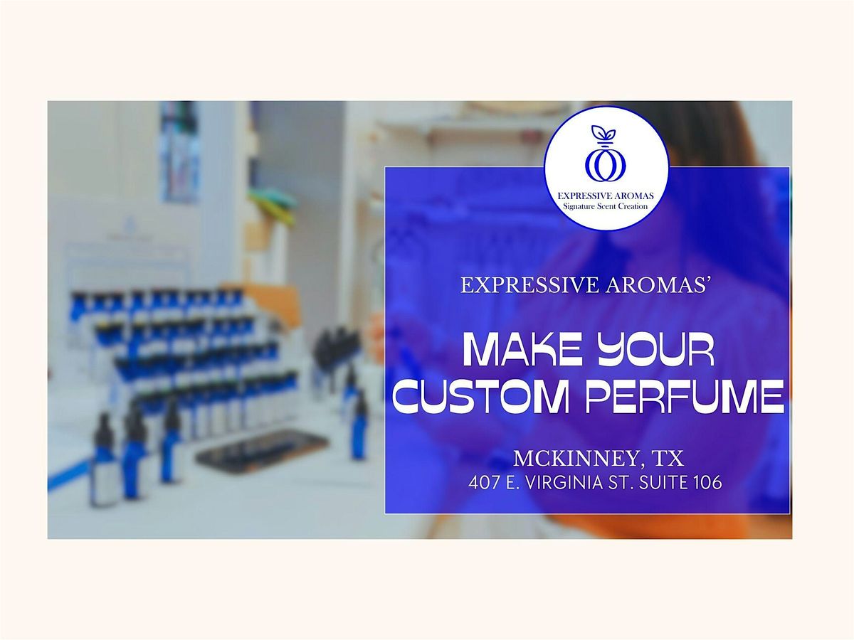 Custom Perfume Workshop