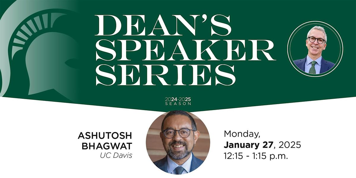 Dean's Speaker Series: Ashutosh Bhagwat